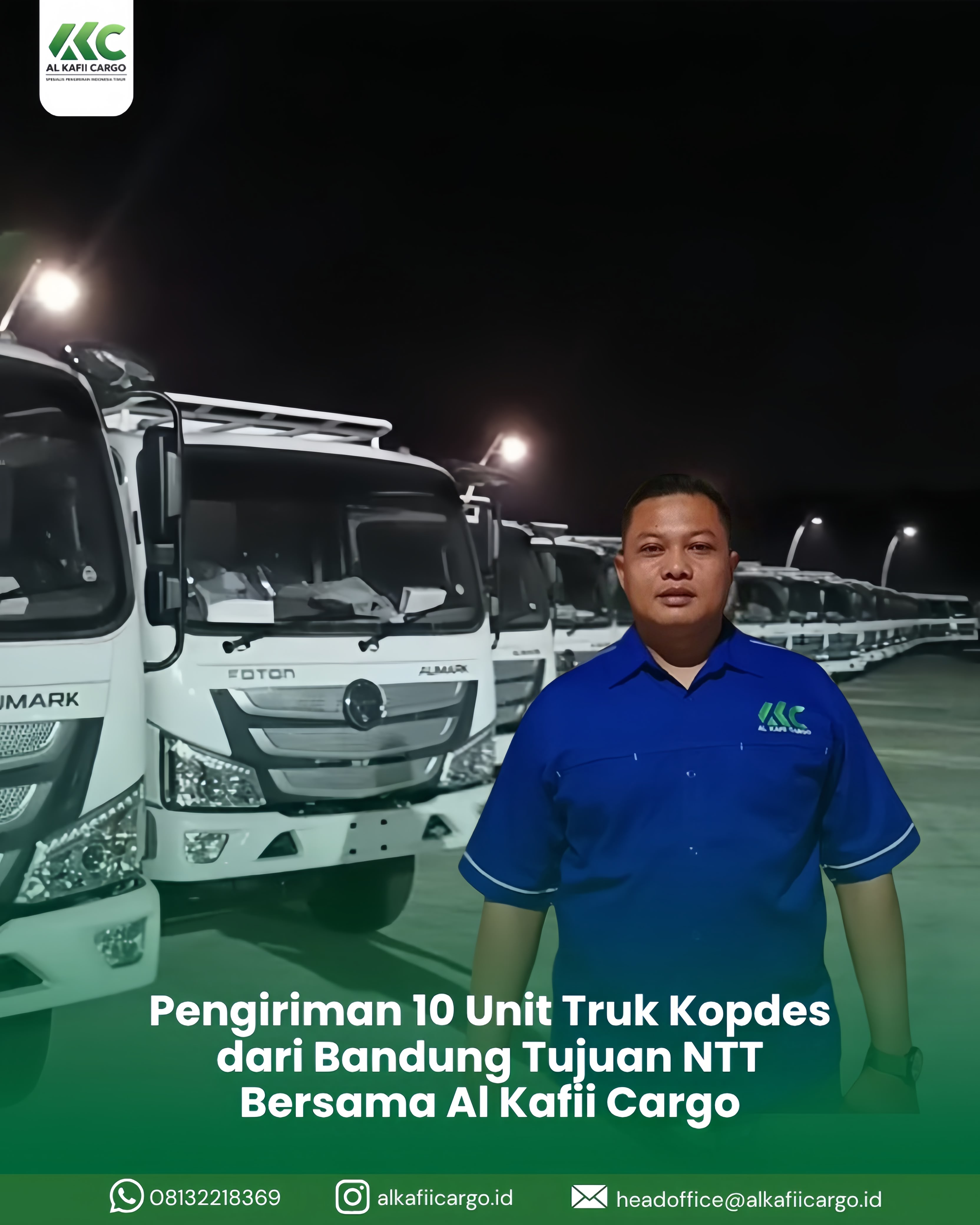 Pengiriman 10 Unit Truk Kopdes dari Bandung Tujuan NTT Bersama Al Kafii Cargo