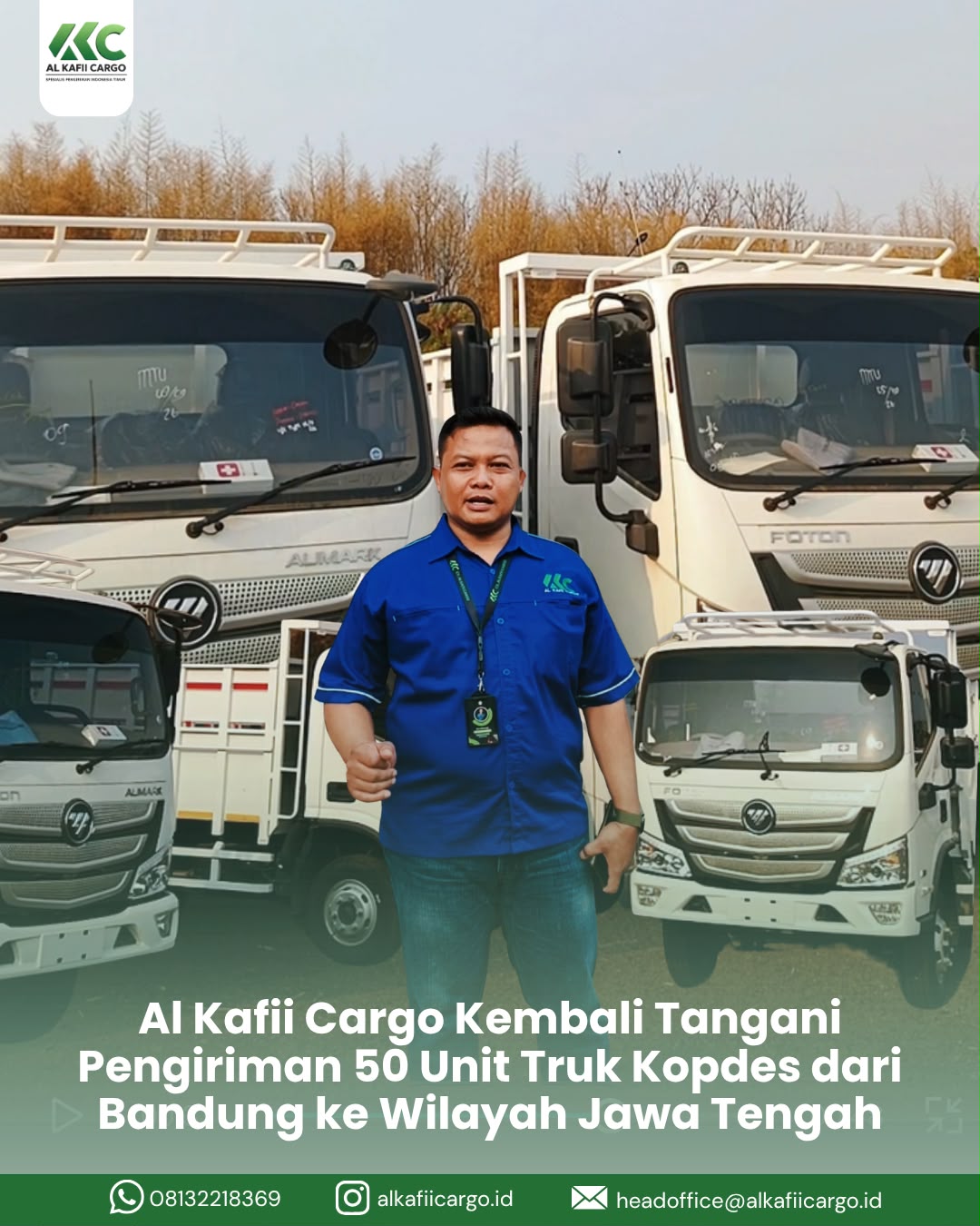 Al Kafii Cargo Kembali Tangani Pengiriman 50 Unit Truk Kopdes dari Bandung ke Wilayah Jawa Tengah