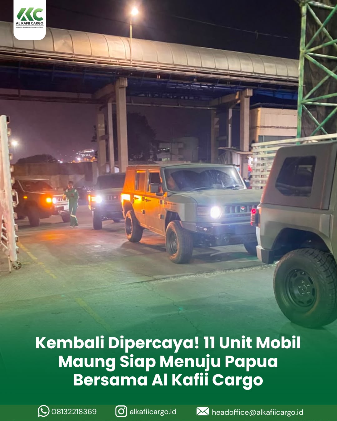 Kembali Dipercaya! 11 Unit Mobil Maung Siap Menuju Papua Bersama Al Kafii Cargo