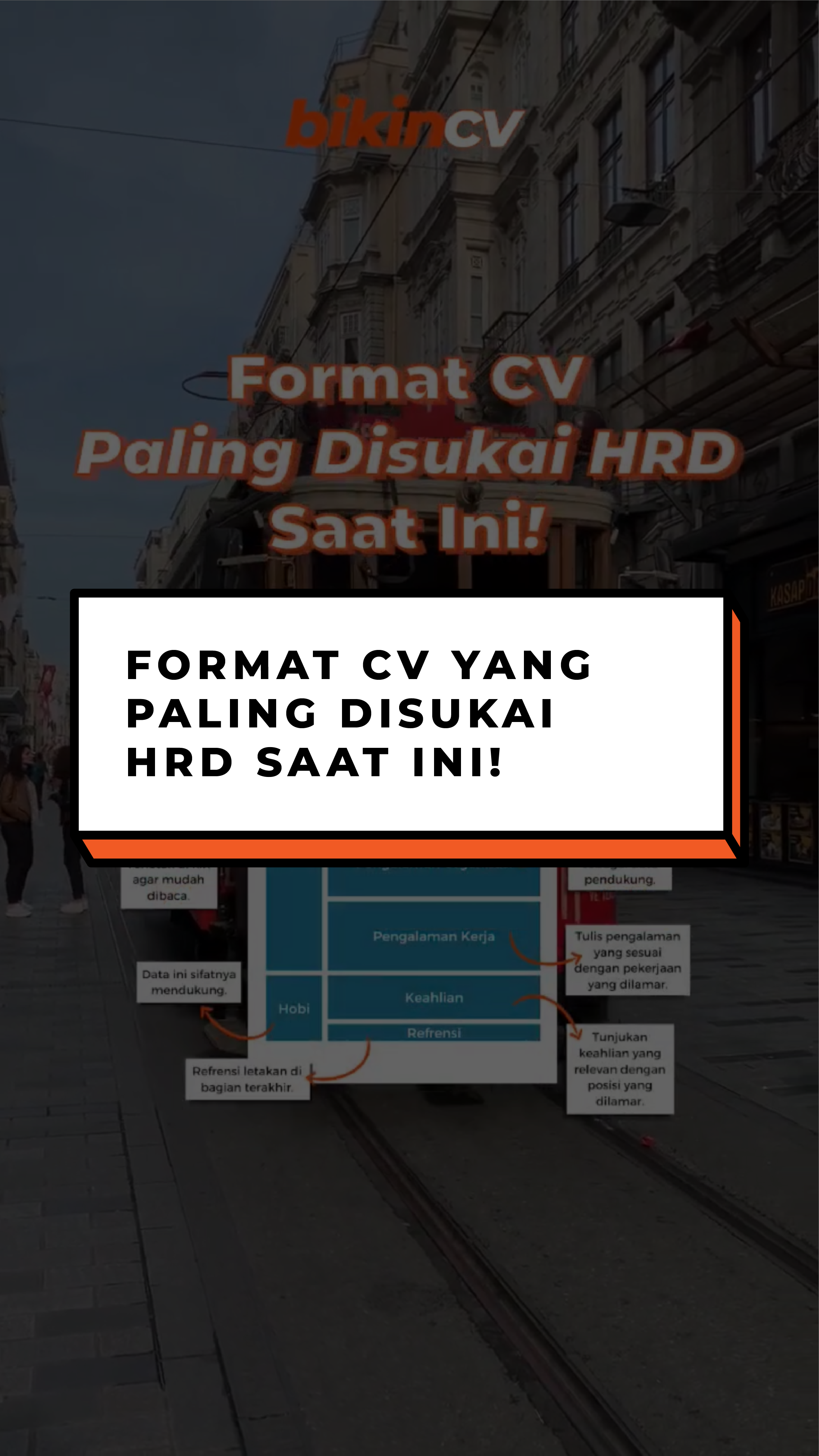 Format CV Yang Paling Disukai HRD Saat Ini!