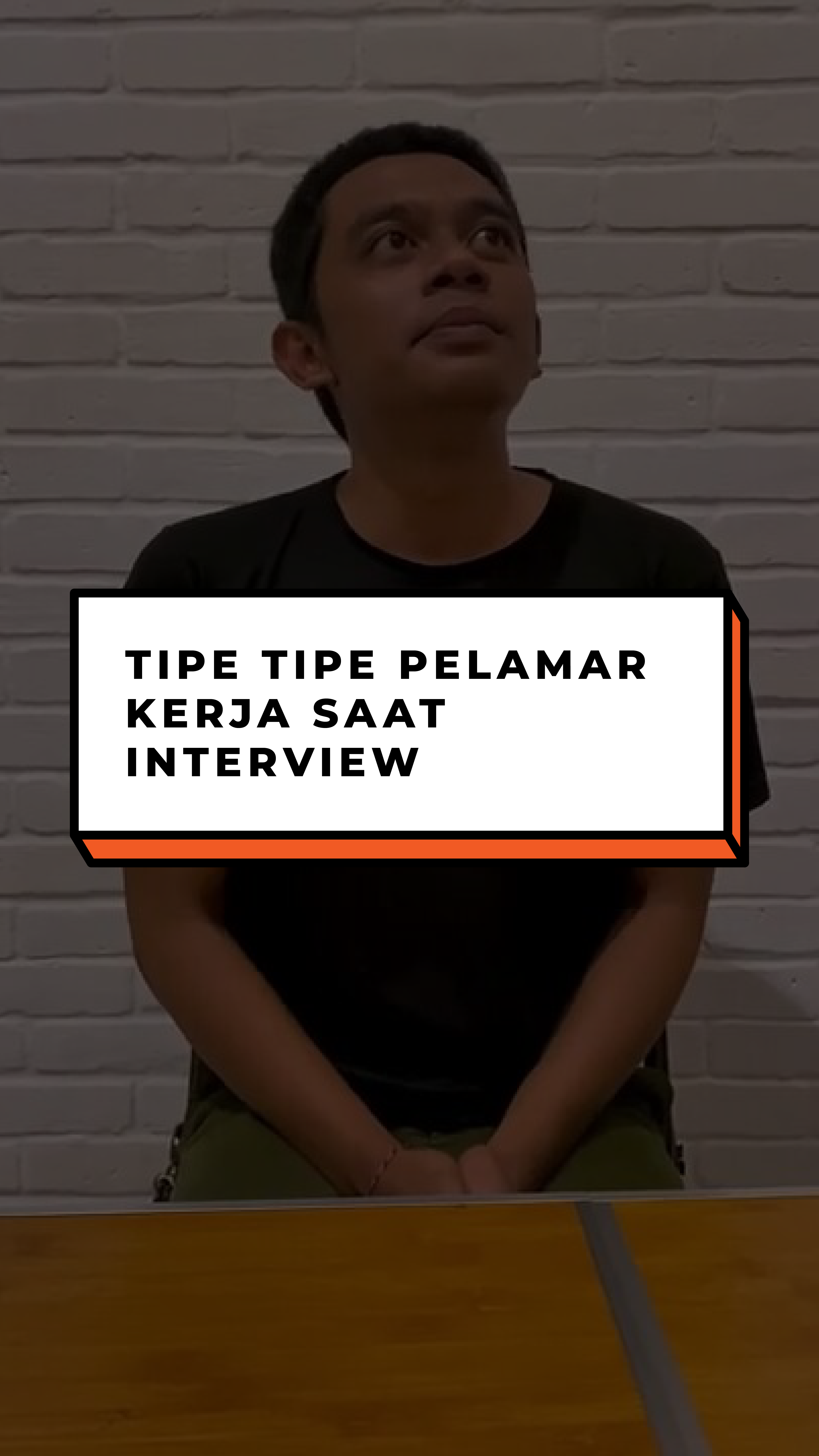 Tipe Tipe Pelamar Kerja Saat Interview