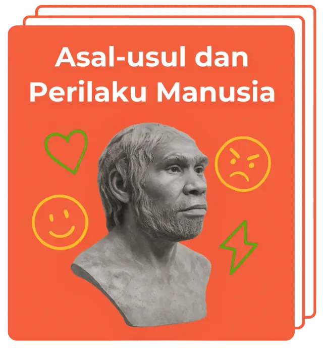 Asal Usul Perilaku Manusia
