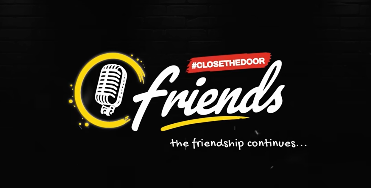 Close The Door Friends