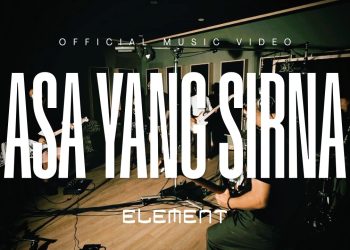 Dari Asa Yang Sirna Menuju Titik Balik Perjalanan Musikalitas Element Dan Reuni Kenangan Di Malang 2027