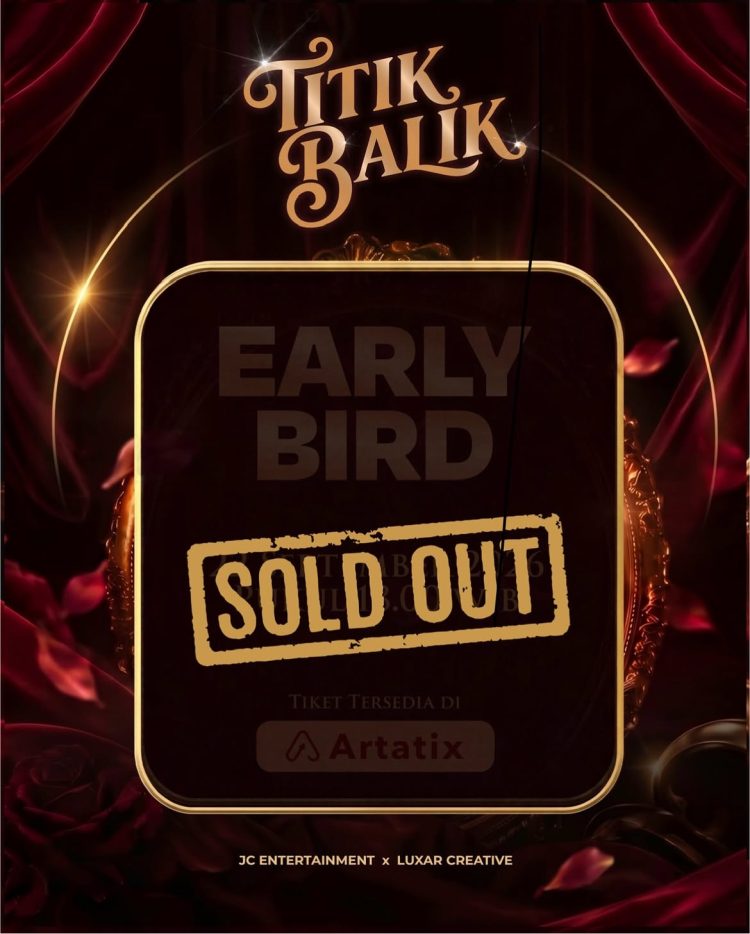 Tiket Early Bird Sold Out!