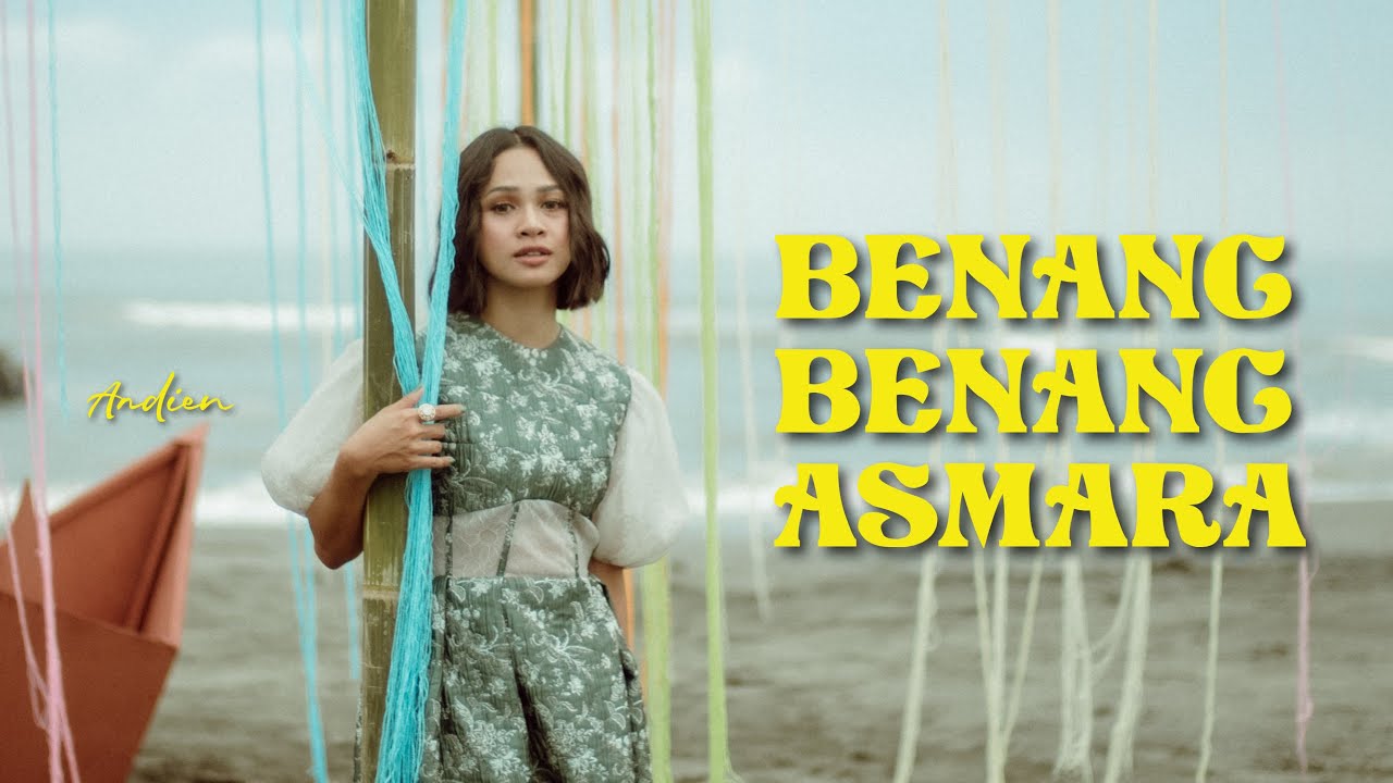 Andien Aisyah Benang Benang Asmara