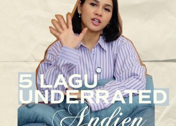 Ini 5 Lagu Underrated Andien