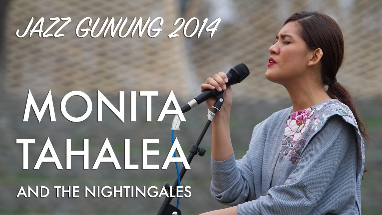 Monita Tahalea & The Nightingales Live At Jazz Gunung 2014
