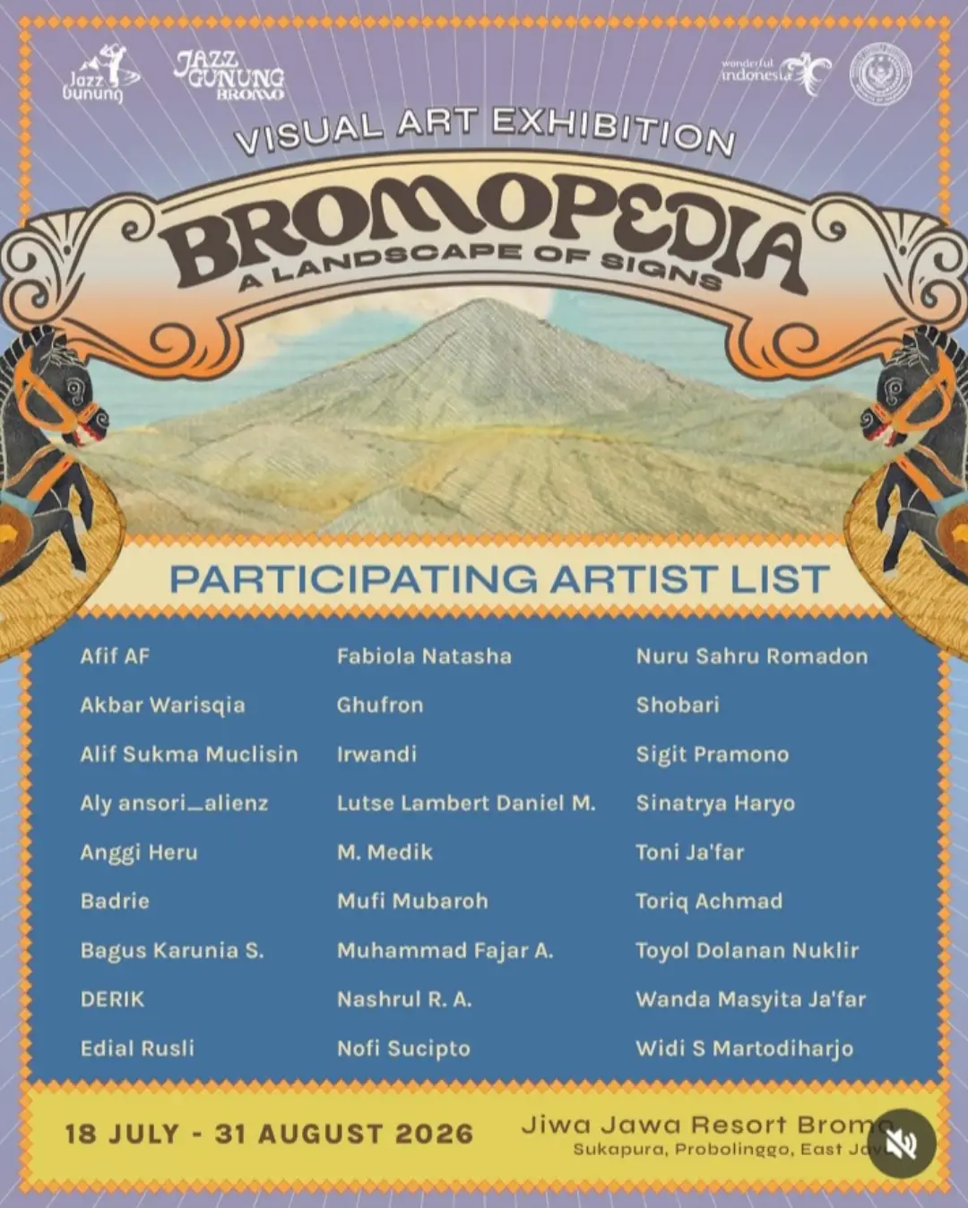 Participating Artist List Art Exhibitions, Bromopedia, A Lanscape Of Signs , Jiwa Jawa Resort Bromo, Bromo, Probolinggo
