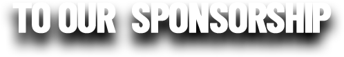 To Our Sponsorship