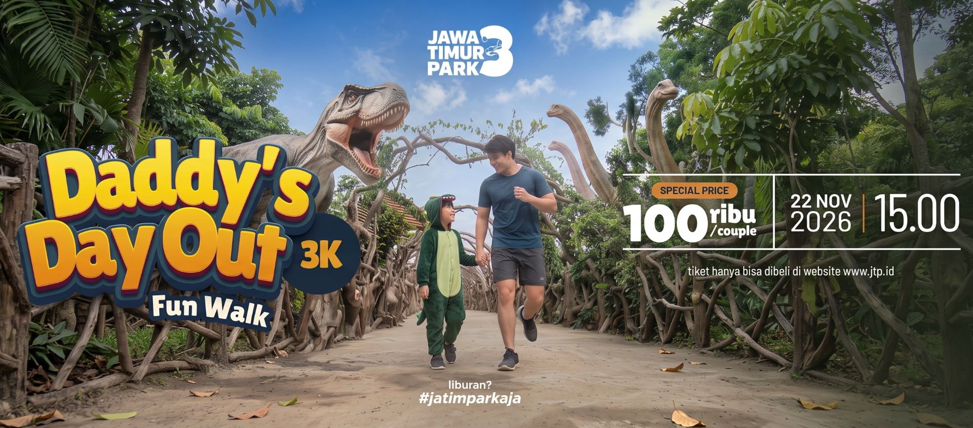 Rayakan Hari Ayah & Anniversary Jtp 3 Lewat Daddy's Day Out 22 Nov 2026. Tiket Rp100rb (1 Dewasa + 1 Anak)