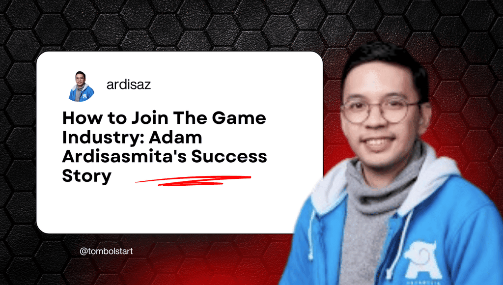 Success Story from Adam Ardisasmita