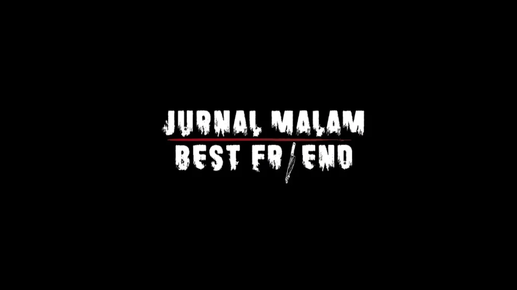 Jurnal Malam Bestfriend