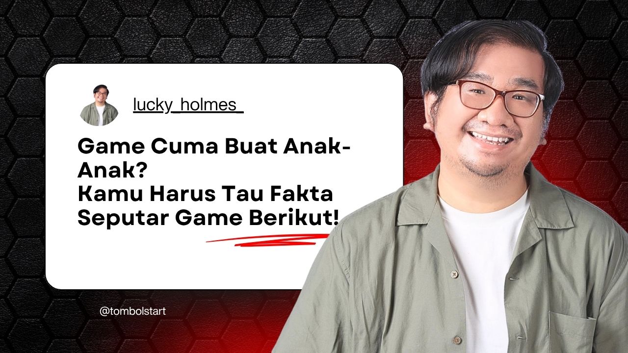 Main Game Gak Cuma Buat Anak Anak