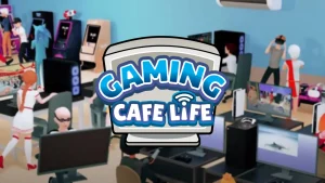 Gaming Cafe Life: Build Your Dream Gaming Haven