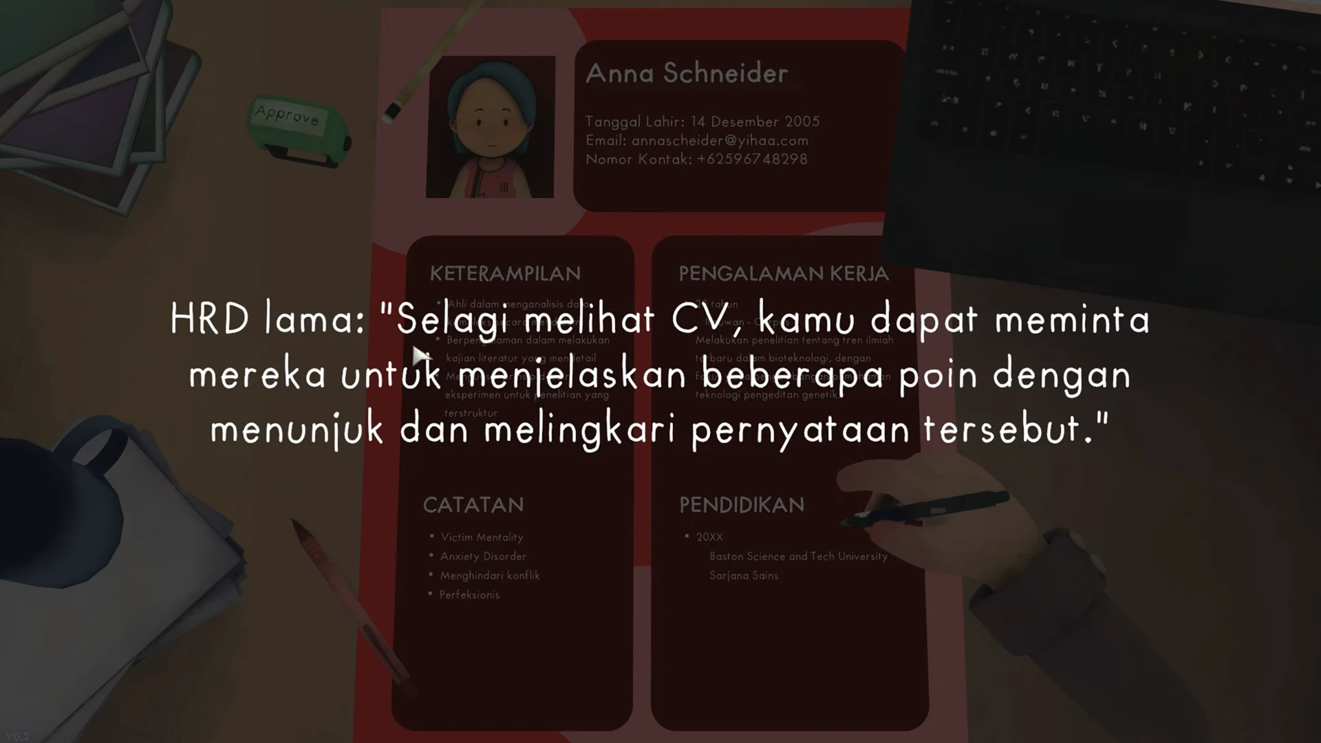 The Pressure to Perform An animated scene of a CV review on a desk with papers, a laptop, and an "Approve" stamp, showing candidate Anna Schneider’s resume while HR advice text is overlaid in Indonesian.