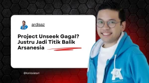 Project Unseek Gagal? Justru Jadi Titik Balik Arsanesia