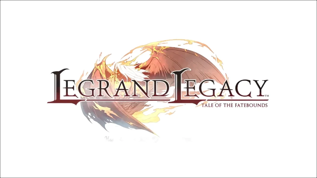 Legrand Legacy Tale of the Fatebounds