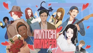 Matchmaker Agency: Ready to be the God of Love in this Game?