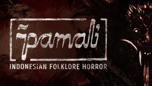 Pamali: Indonesian Folklore Horror – Eerie Consequences for Rule-Breaker