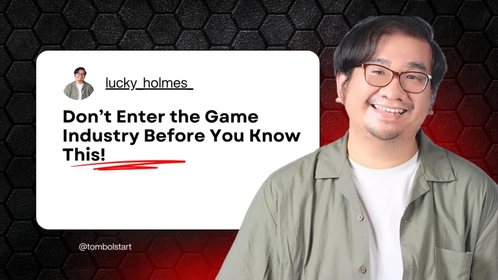 Don’t Enter the Game Industry!… Before You Know This