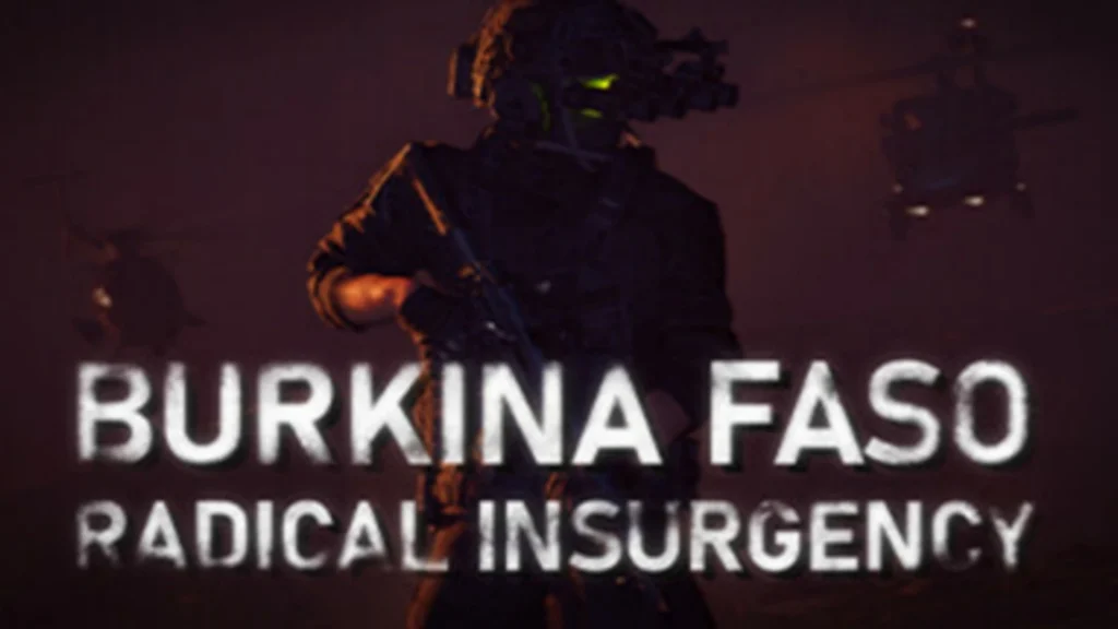 Burkina Faso Radical Insurgency