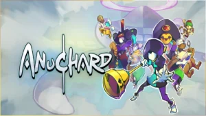 Anuchard – Restoration of a Fallen Paradise
