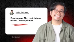 Pentingnya Playtest dalam Game Development