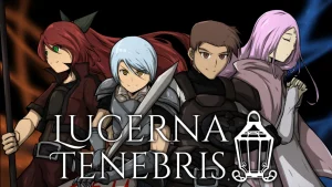 Lucerna Tenebris: Light in a World of Darkness