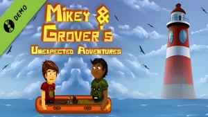 Mikey & Grover’s Unexpected Adventures – Lighthouse Legends