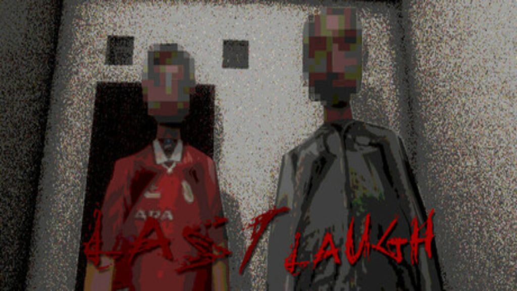 Last Laugh: A Local Psychological Horror with 7 Endings