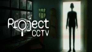 Project CCTV: Horror Game Security Guard Challenge