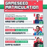Poster GAMESEED Matriculation Session #6, #7, dan #8 dengan materi FTUE, pitching game, dan marketing indie game.