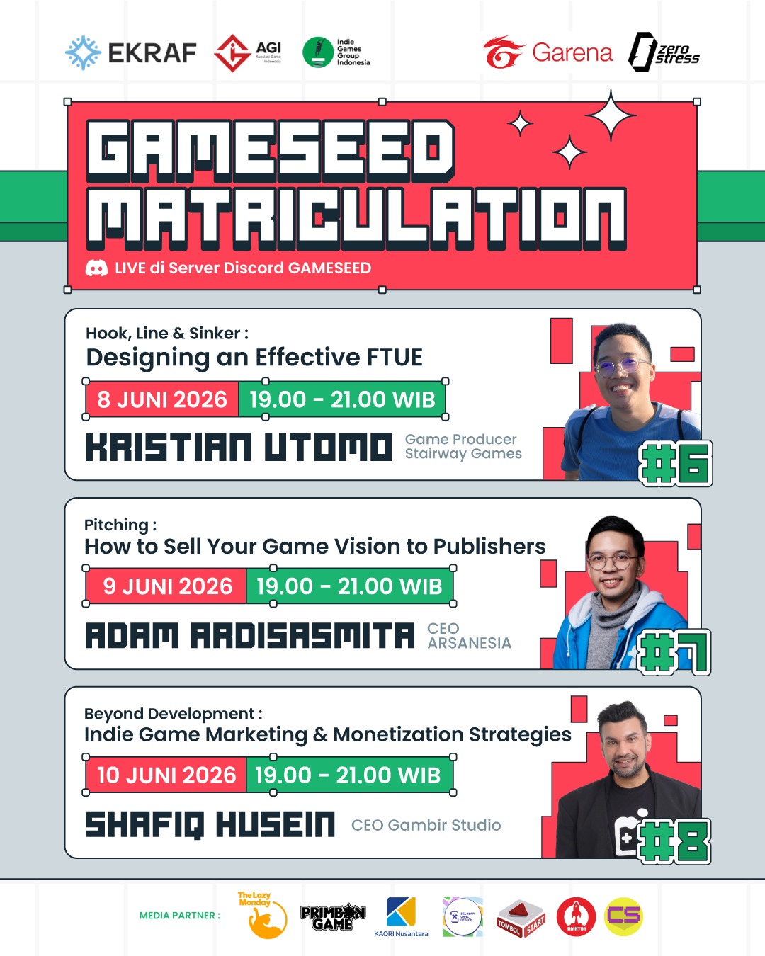 Poster GAMESEED Matriculation Session #6, #7, dan #8 dengan materi FTUE, pitching game, dan marketing indie game.