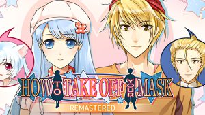 How to Take Off Your Mask Remastered cute fantasy romance with Lilia and Ronan