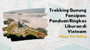 trekking gunung fansipan