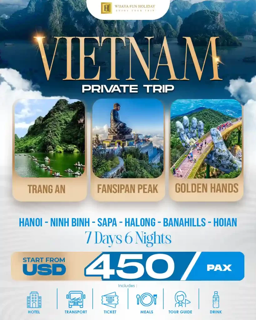 Private Trip Vietnam 7D6N