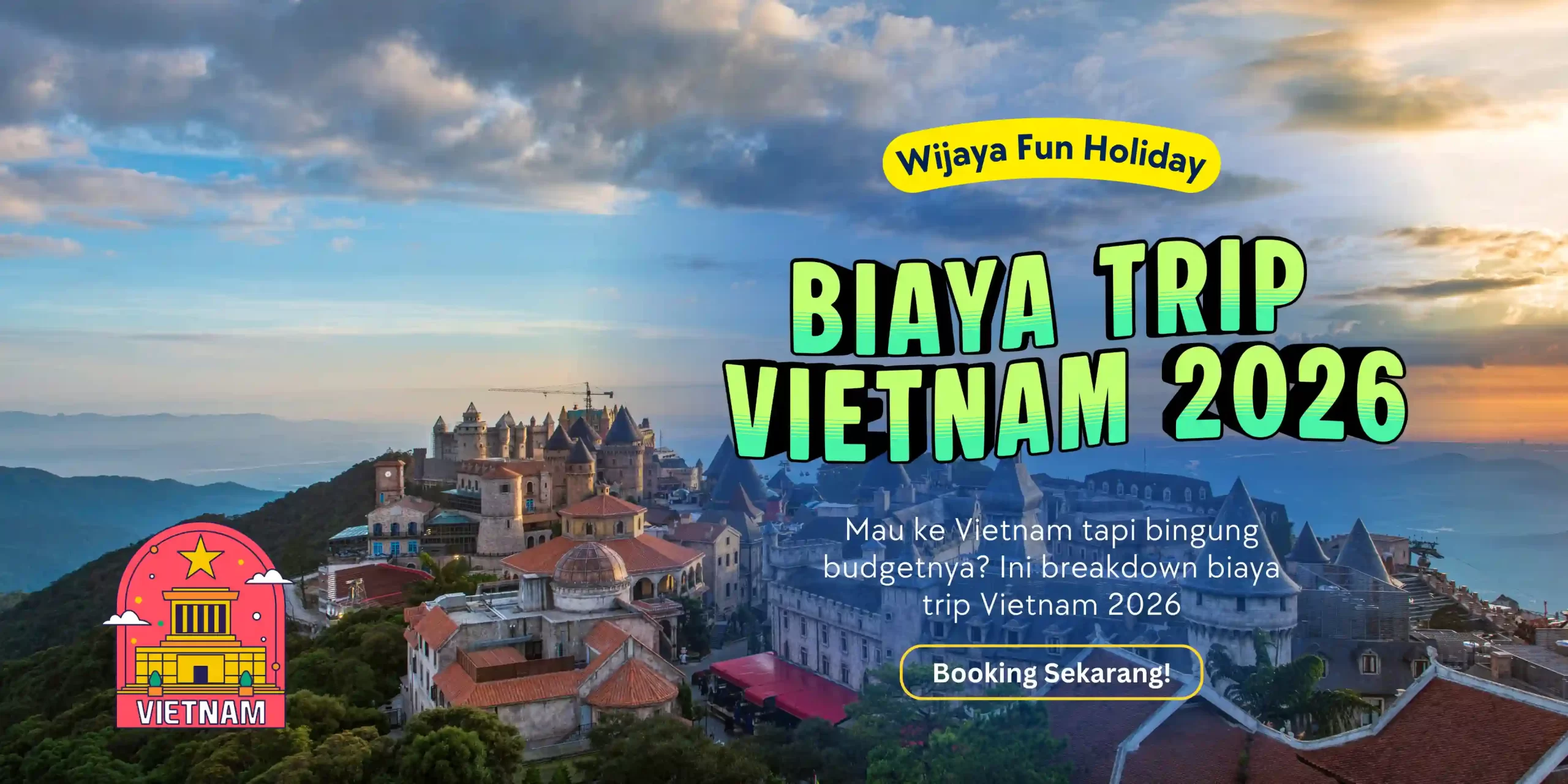 biaya trip vietnam 2026