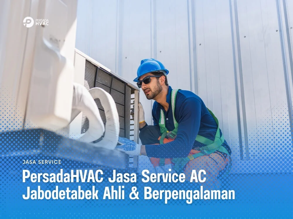 Jasa Service AC Jabodetabek Ahli & Berpengalaman