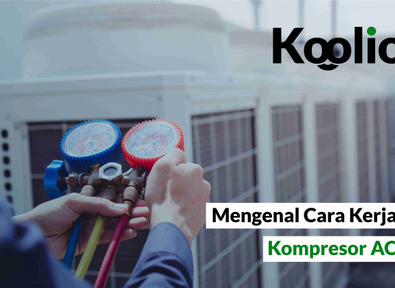 Mengenal Cara Kerja Kompresor AC