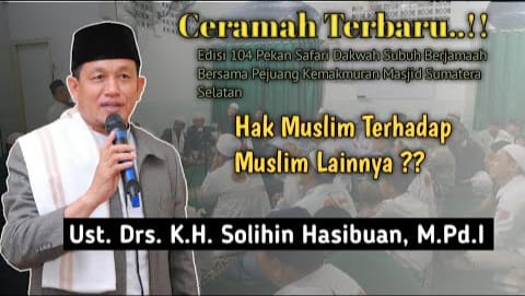 Ulama Maspuroh Kota Palembang Ustadz Solihin Hasibuan Tutup Usia