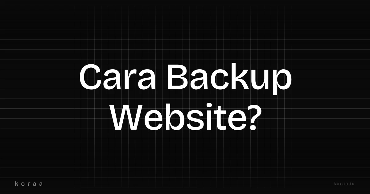 Ilustrasi cara backup website untuk melindungi data bisnis dari kehilangan
