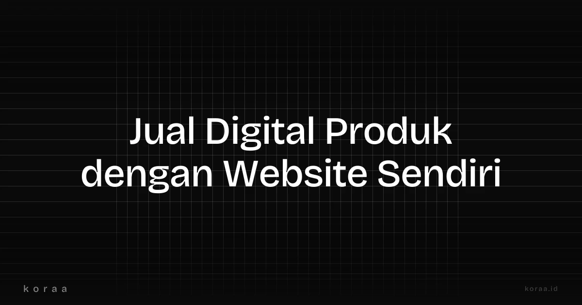 Ilustrasi cara menjual produk digital menggunakan landing page sederhana
