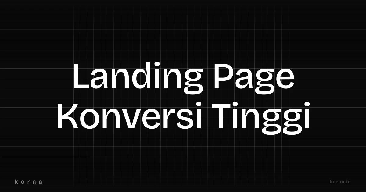 Ilustrasi elemen landing page dengan konversi tinggi untuk bisnis Indonesia