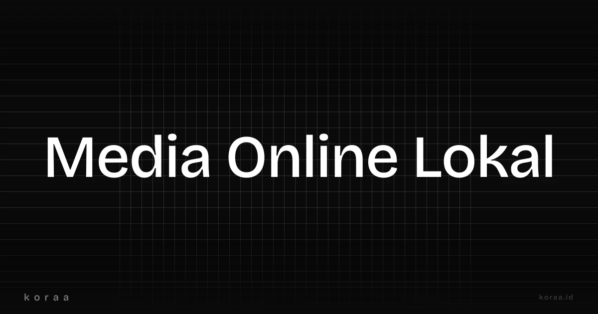 Ilustrasi relevansi media online lokal di era TikTok dan YouTube