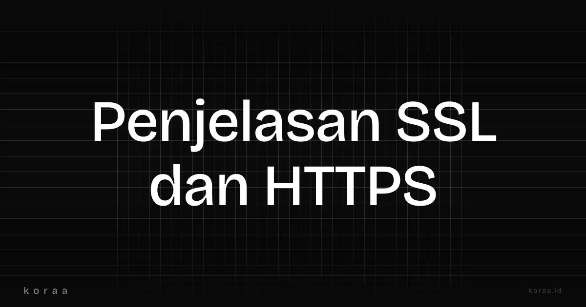 Ilustrasi SSL dan keamanan HTTPS untuk website bisnis Indonesia