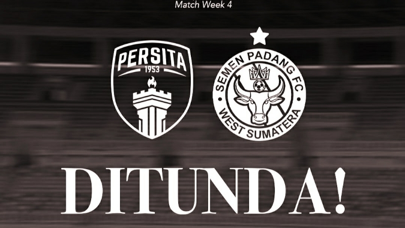 LIB Resmi Tunda Pertandingan Persita vs Semen Padang FC