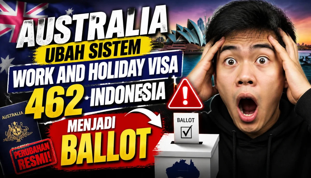 Australia Ubah Sistem Work and Holiday Visa 462 Indonesia Menjadi Ballot, Ini Informasi Terbarunya