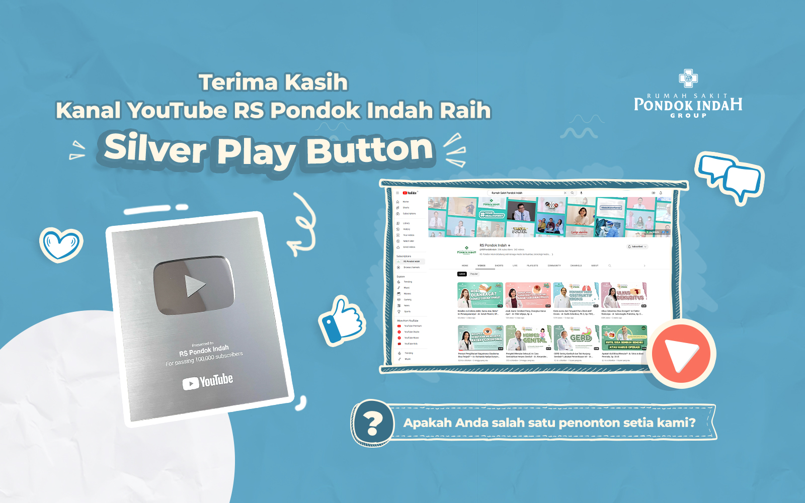 Kanal YouTube RS Pondok Indah Group Raih Silver Play Button