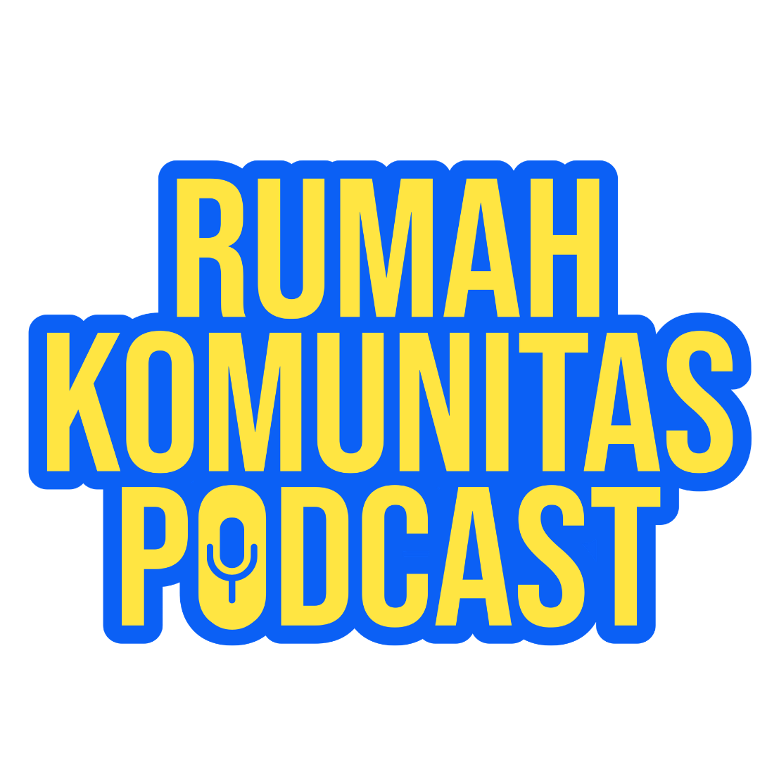 Podcast Rumah Komunitas
